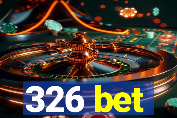 326 bet
